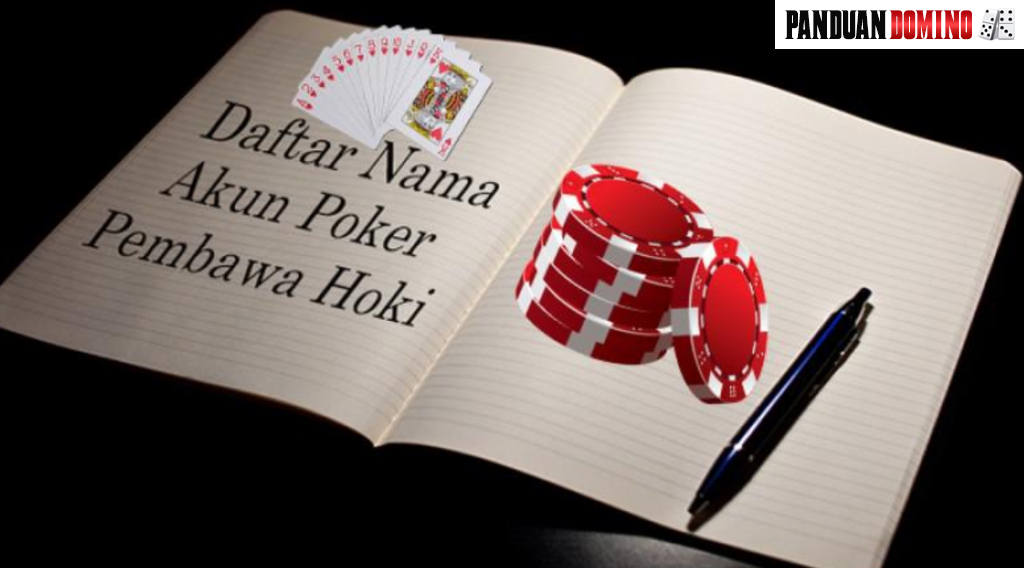 Nama Nama Pembawa Hoki Untuk Judi Poker Online