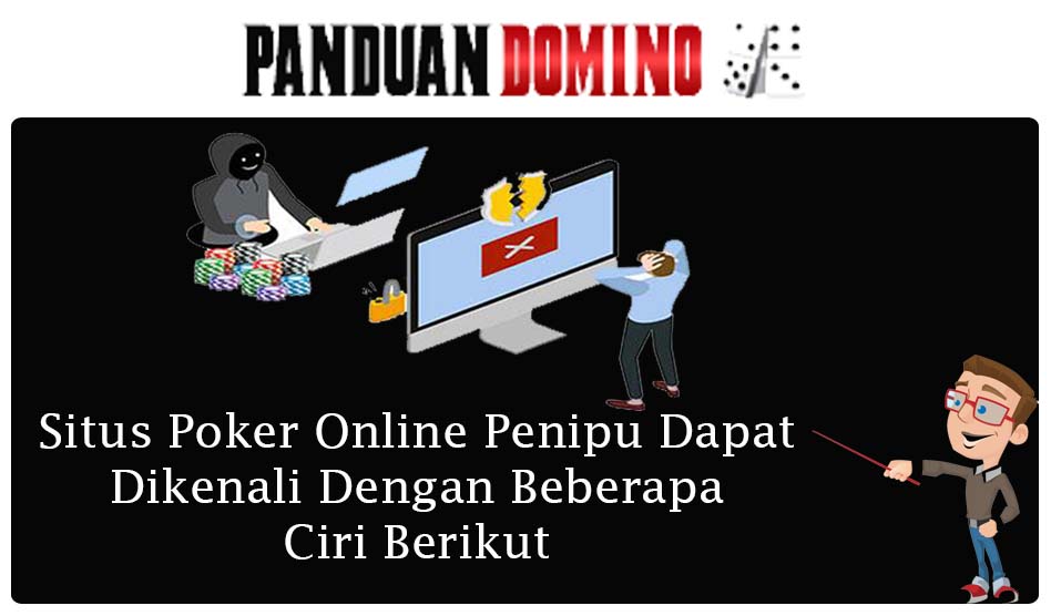 SITUS POKER ONLINE PENIPU