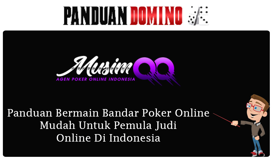 panduan bermain bandar poker Online untuk pemula