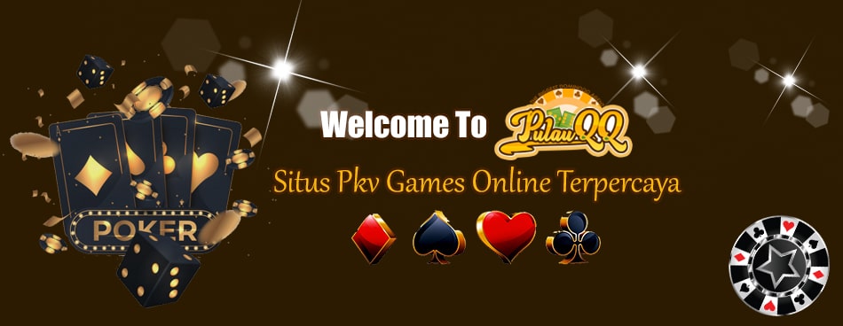Situs Agen Poker Online Resmi Terbaik PulauQQ